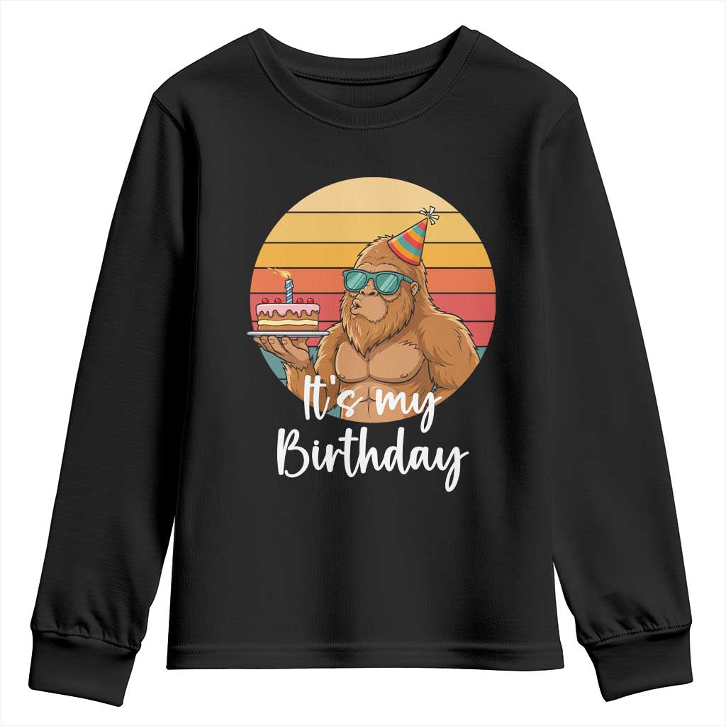 It Is My Birthday Youth Sweatshirt Funny Bigfoot Blowing Candle Birthday Cake