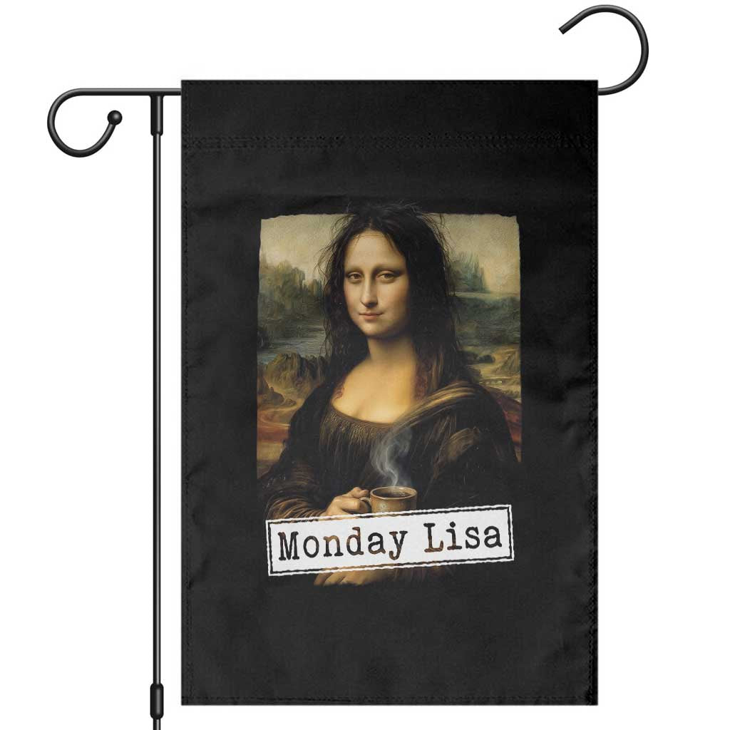 Monday Lisa Coffee Lover Garden Flag Funny Mona Lisa Art Parody Graphic Tired Work