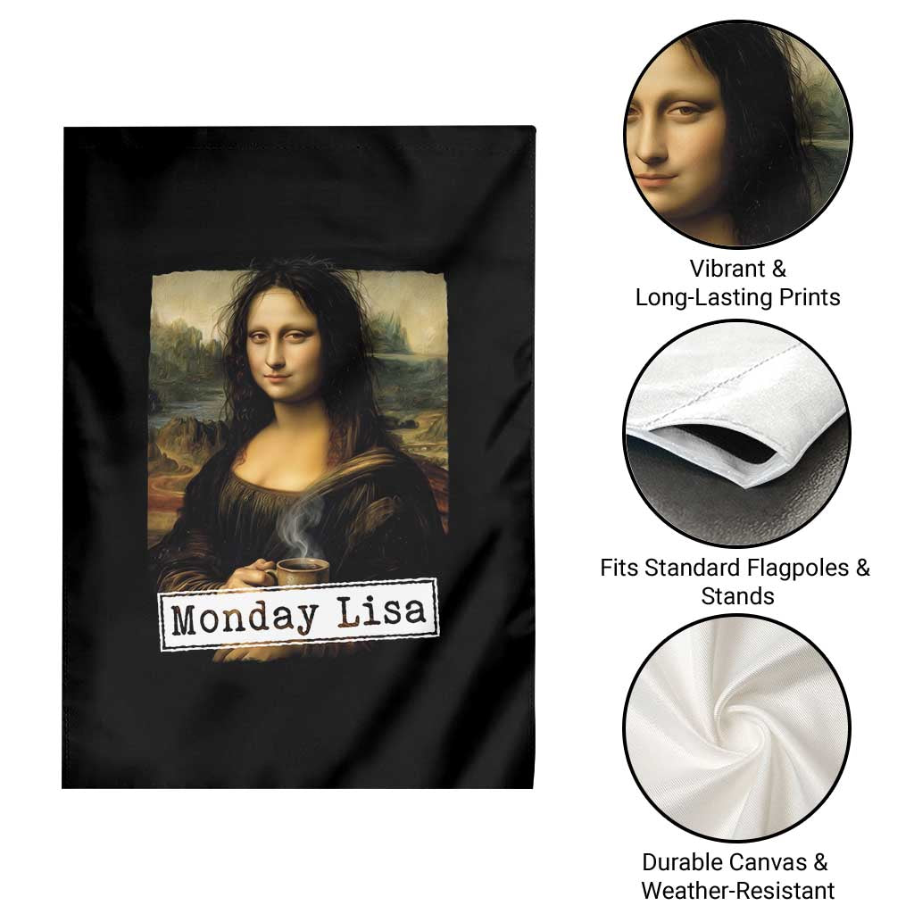 Monday Lisa Coffee Lover Garden Flag Funny Mona Lisa Art Parody Graphic Tired Work