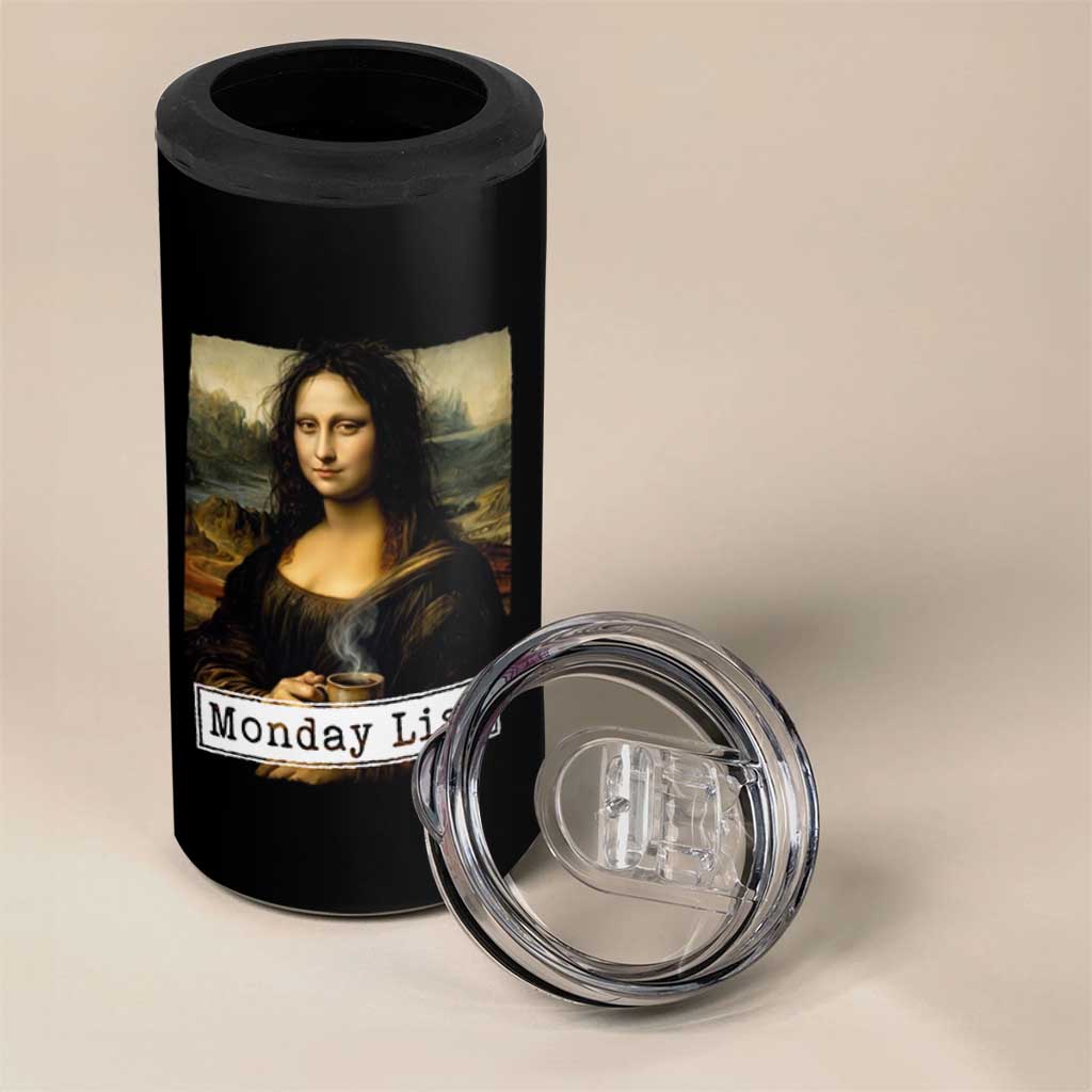 Monday Lisa Coffee Lover 4 in 1 Can Cooler Tumbler Funny Mona Lisa Art Parody Graphic Tired Work