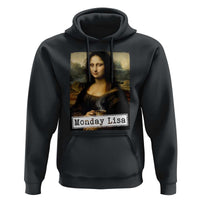 Monday Lisa Coffee Lover Hoodie Funny Mona Lisa Art Parody Graphic Tired Work