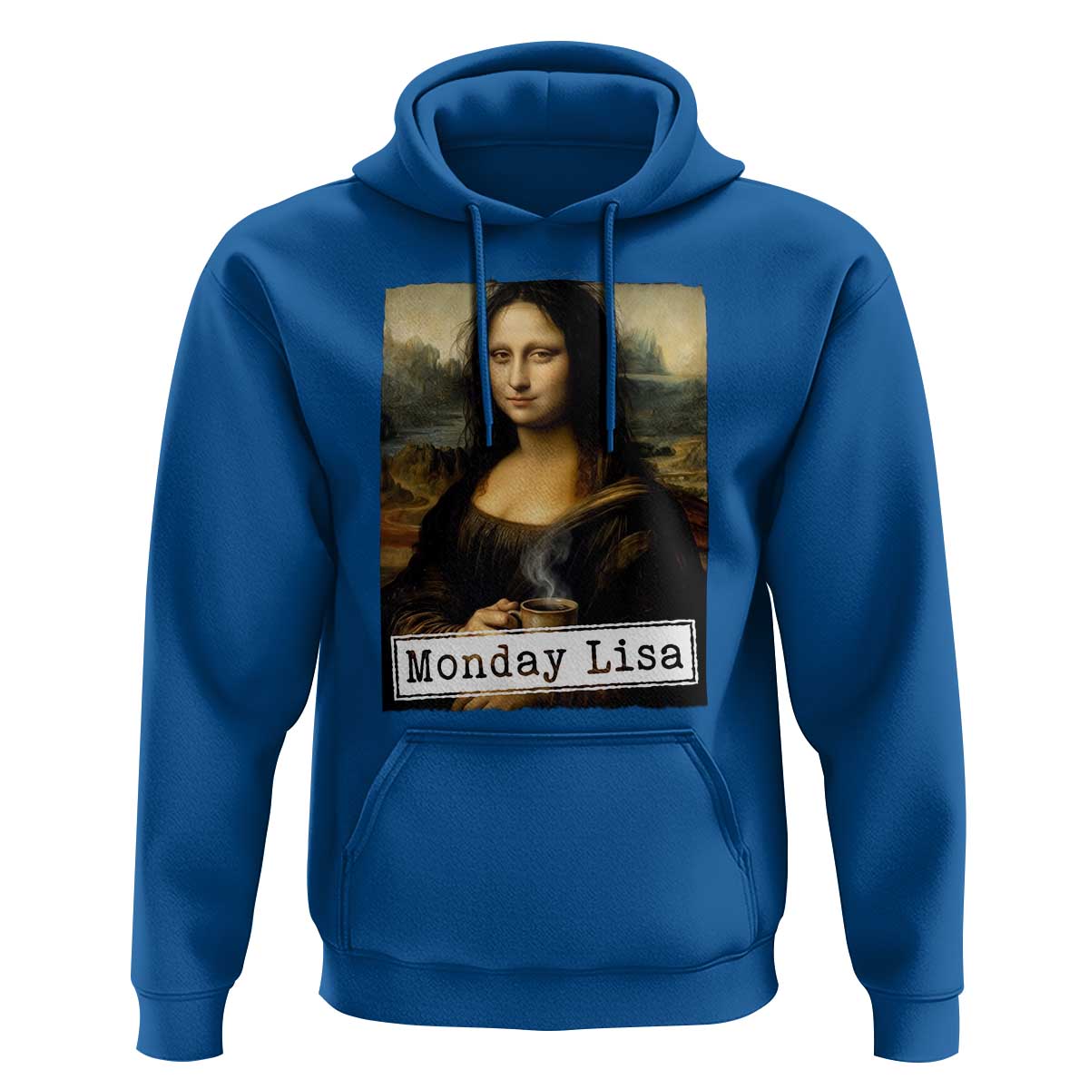 Monday Lisa Coffee Lover Hoodie Funny Mona Lisa Art Parody Graphic Tired Work