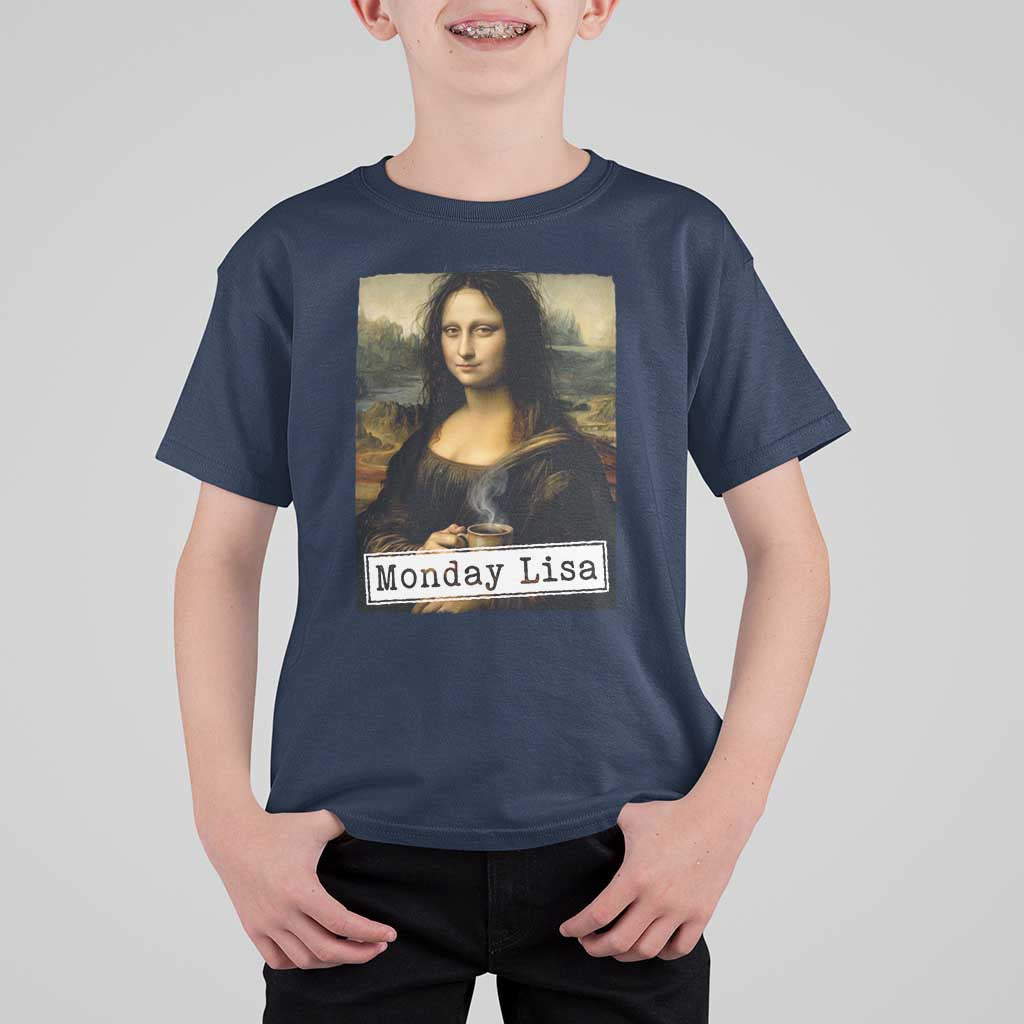 Monday Lisa Coffee Lover T Shirt For Kid Funny Mona Lisa Art Parody Graphic Tired Work