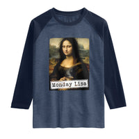 Monday Lisa Coffee Lover Raglan Shirt Funny Mona Lisa Art Parody Graphic Tired Work