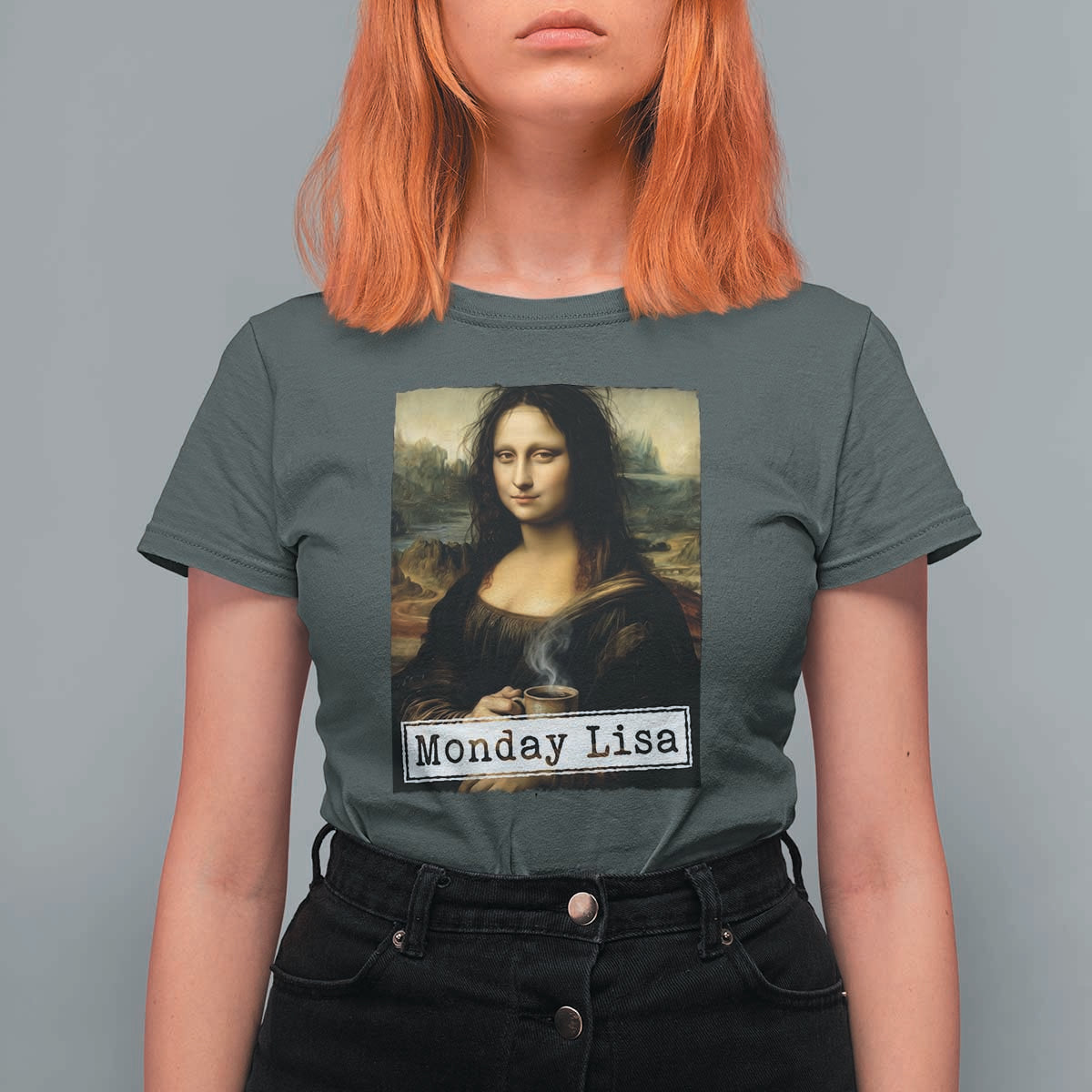 Monday Lisa Coffee Lover T Shirt For Women Funny Mona Lisa Art Parody Graphic Tired Work