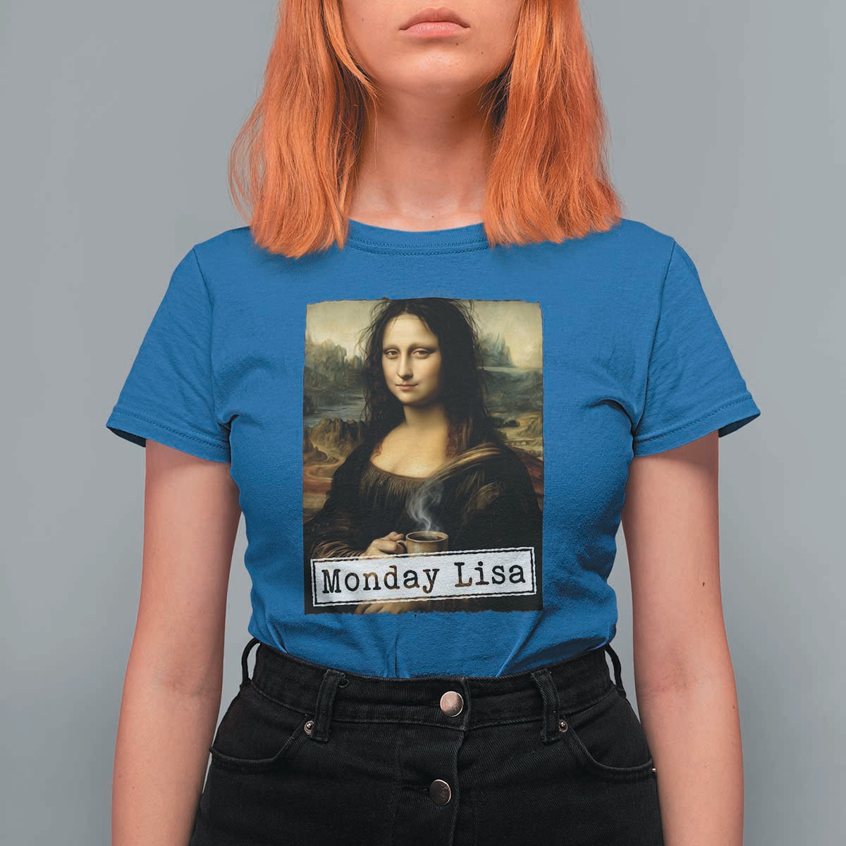Monday Lisa Coffee Lover T Shirt For Women Funny Mona Lisa Art Parody Graphic Tired Work