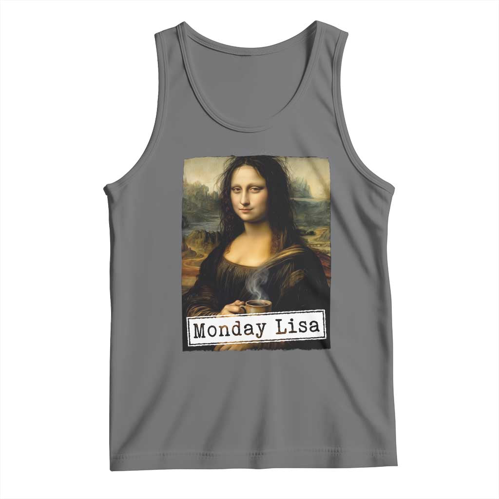 Monday Lisa Coffee Lover Tank Top Funny Mona Lisa Art Parody Graphic Tired Work