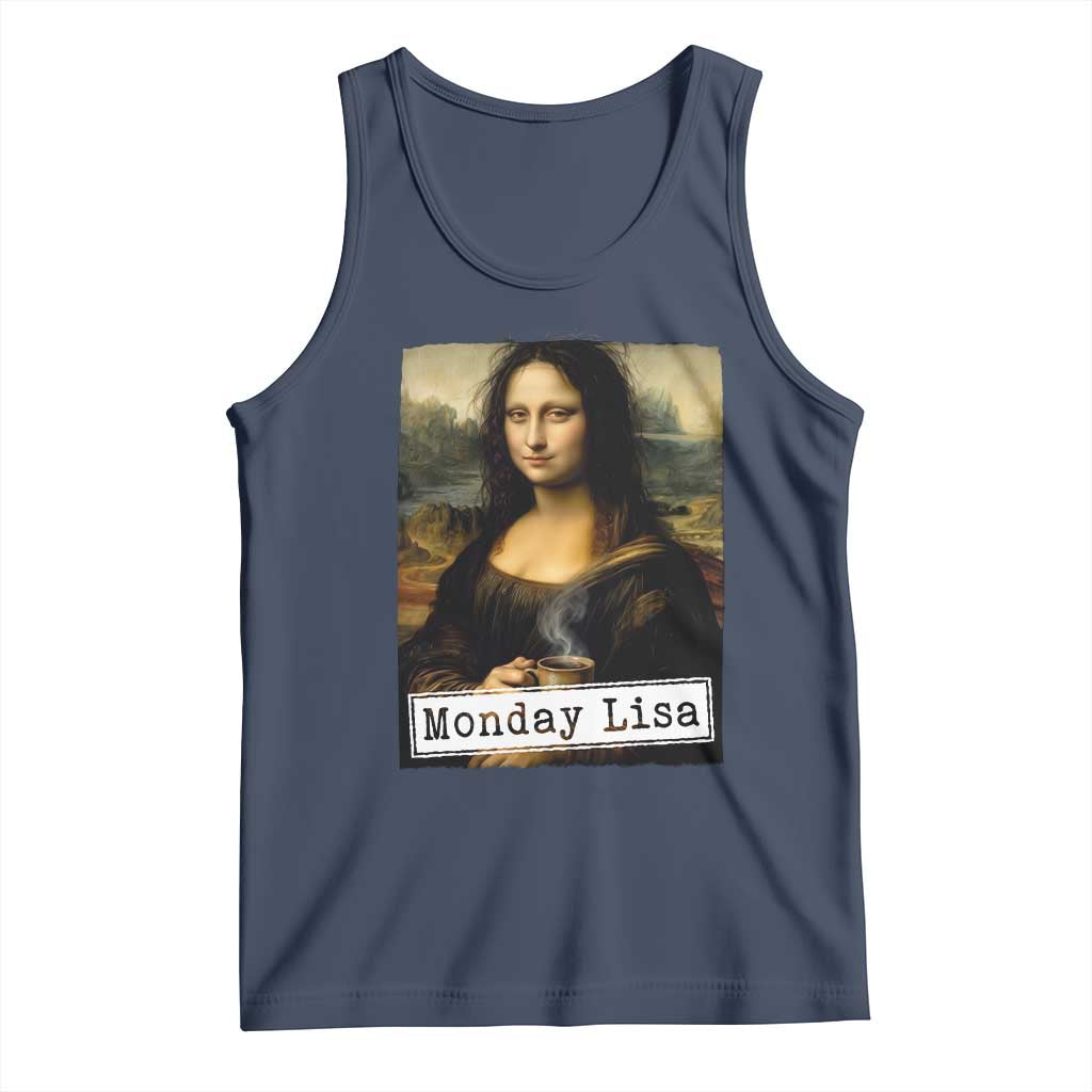 Monday Lisa Coffee Lover Tank Top Funny Mona Lisa Art Parody Graphic Tired Work