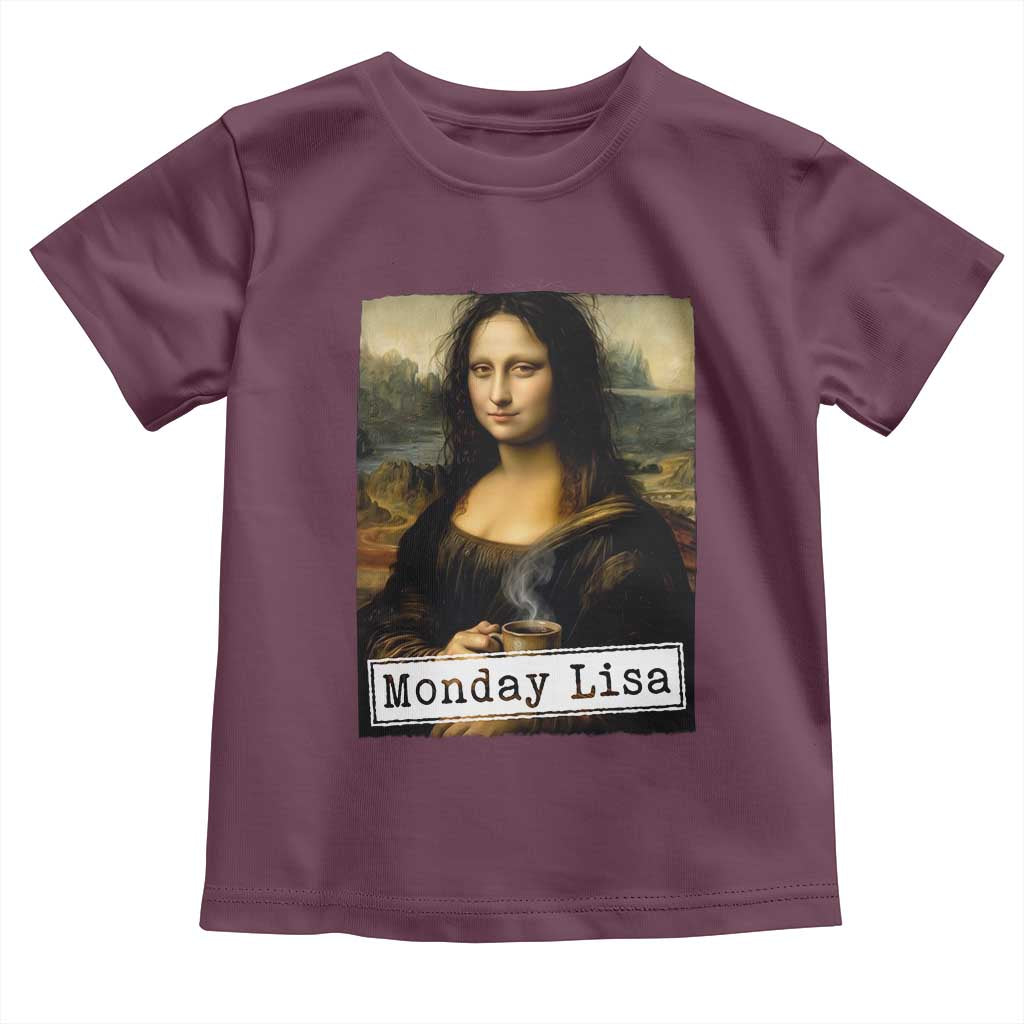 Monday Lisa Coffee Lover Toddler T Shirt Funny Mona Lisa Art Parody Graphic Tired Work
