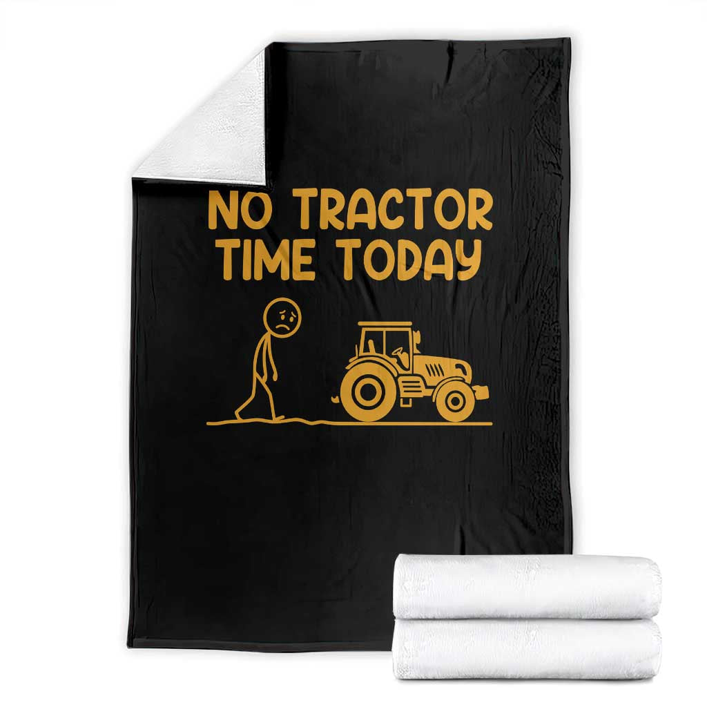 Funny Farm Life Stickman Meme Throw Blanket No Tractor Time Today