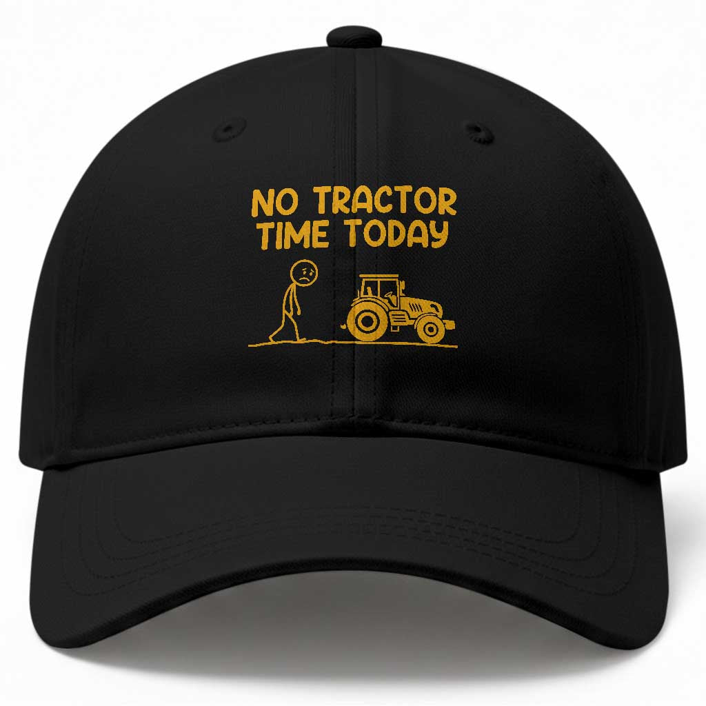 Funny Farm Life Stickman Meme Baseball Cap No Tractor Time Today
