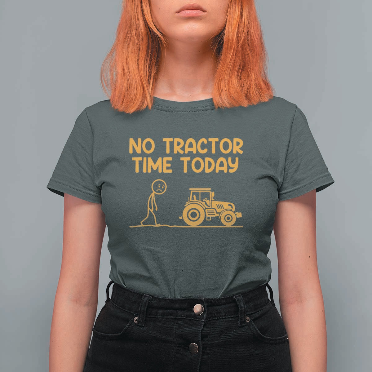 Funny Farm Life Stickman Meme T Shirt For Women No Tractor Time Today