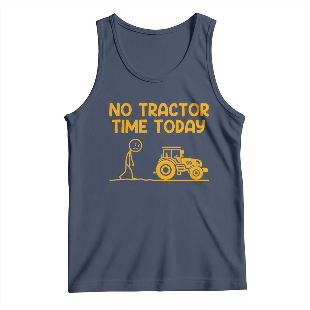 Funny Farm Life Stickman Meme Tank Top No Tractor Time Today