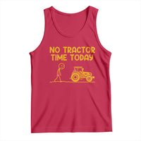 Funny Farm Life Stickman Meme Tank Top No Tractor Time Today