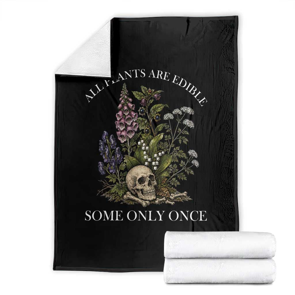 Funny Botanical Skull Dark Humor Throw Blanket All Plants Are Edible Some Only Once