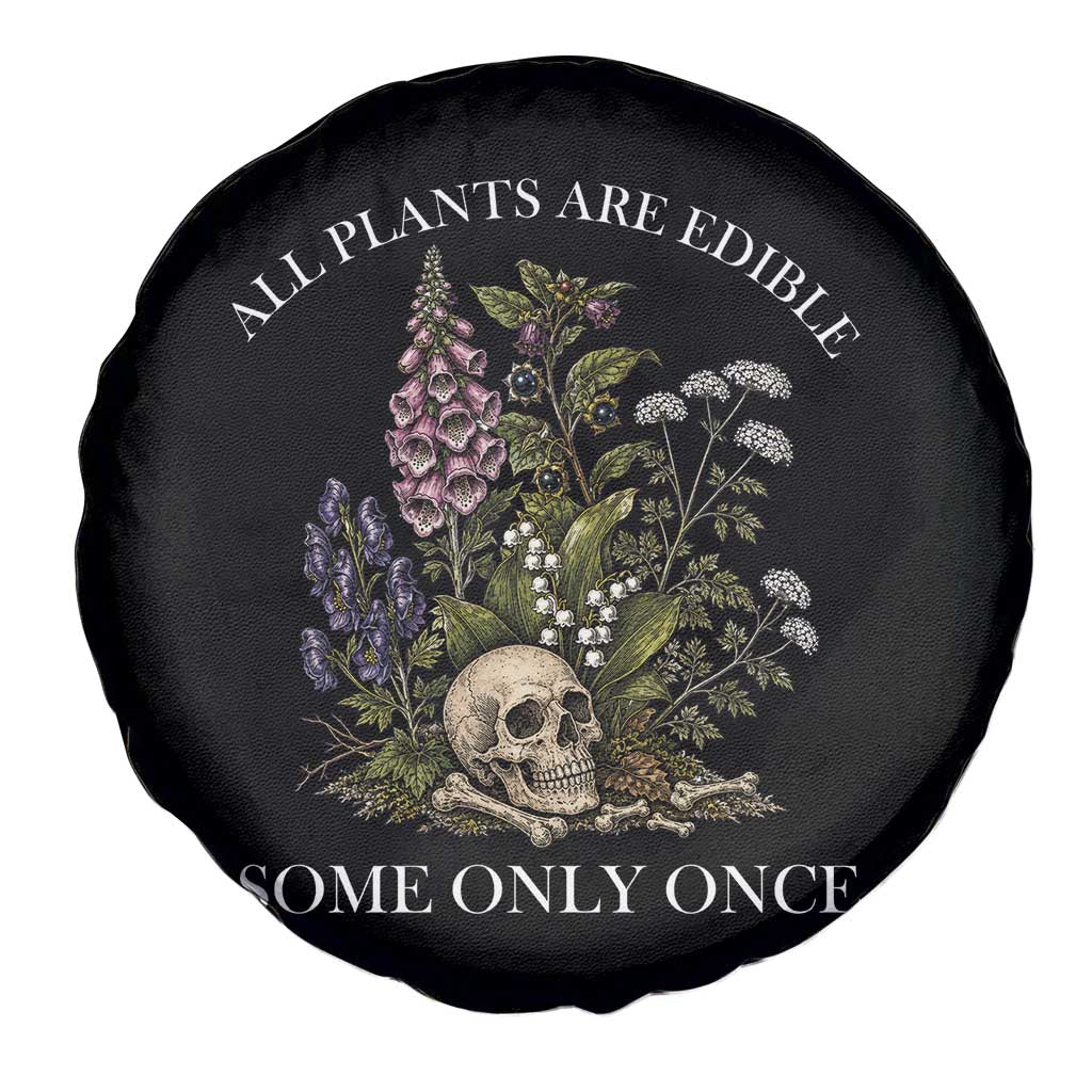 Funny Botanical Skull Dark Humor Spare Tire Cover All Plants Are Edible Some Only Once