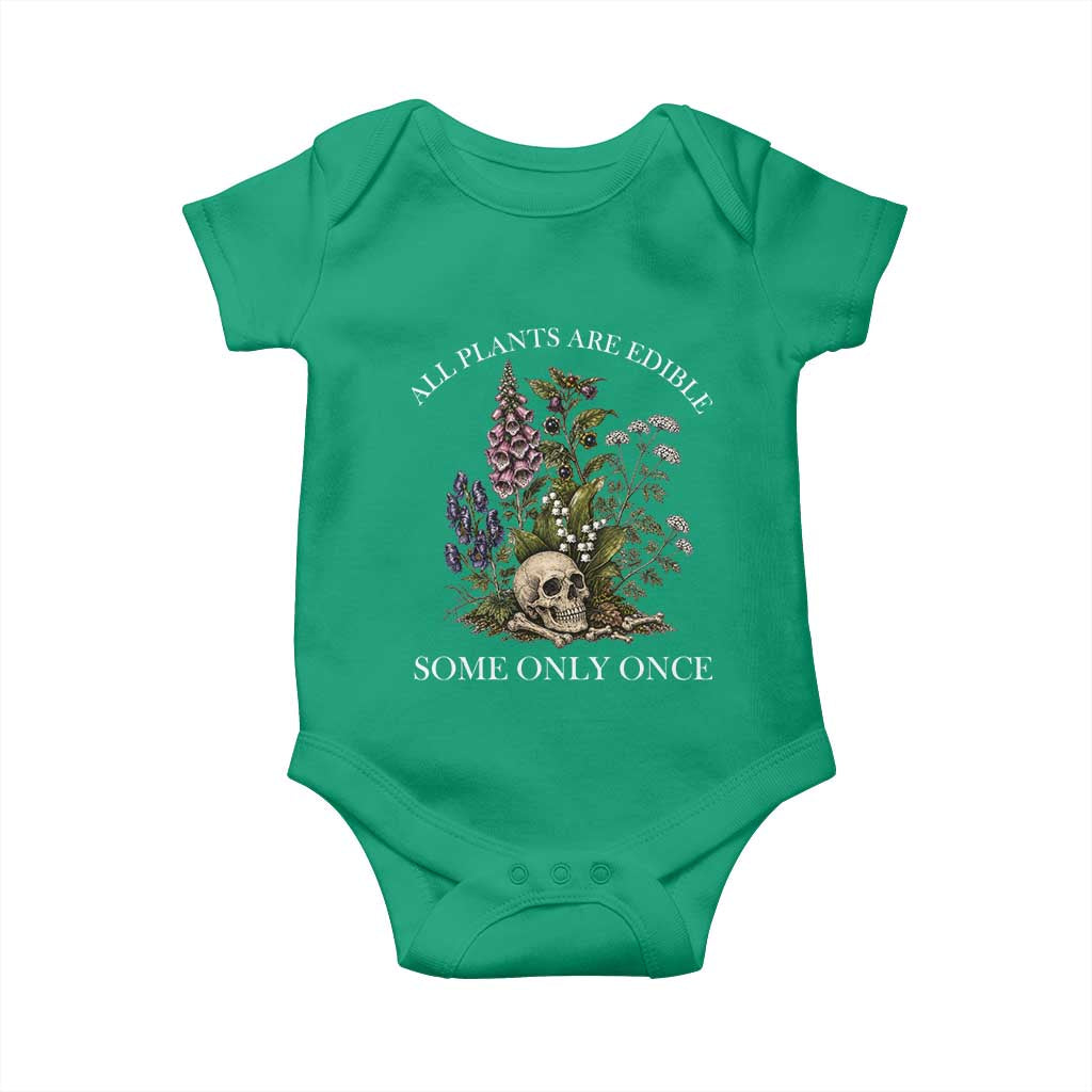 Funny Botanical Skull Dark Humor Baby Onesie All Plants Are Edible Some Only Once