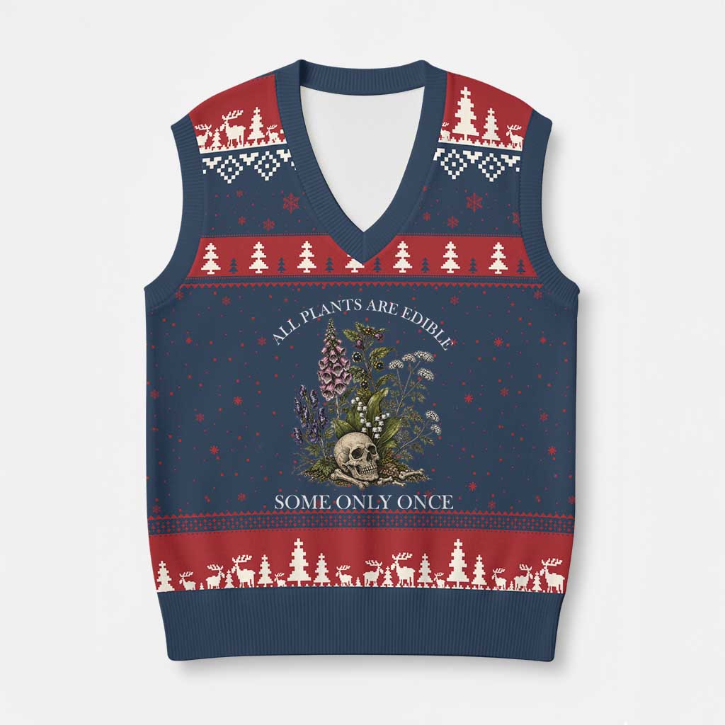 Funny Botanical Skull Dark Humor V-Neck Knit Sweater Vest All Plants Are Edible Some Only Once