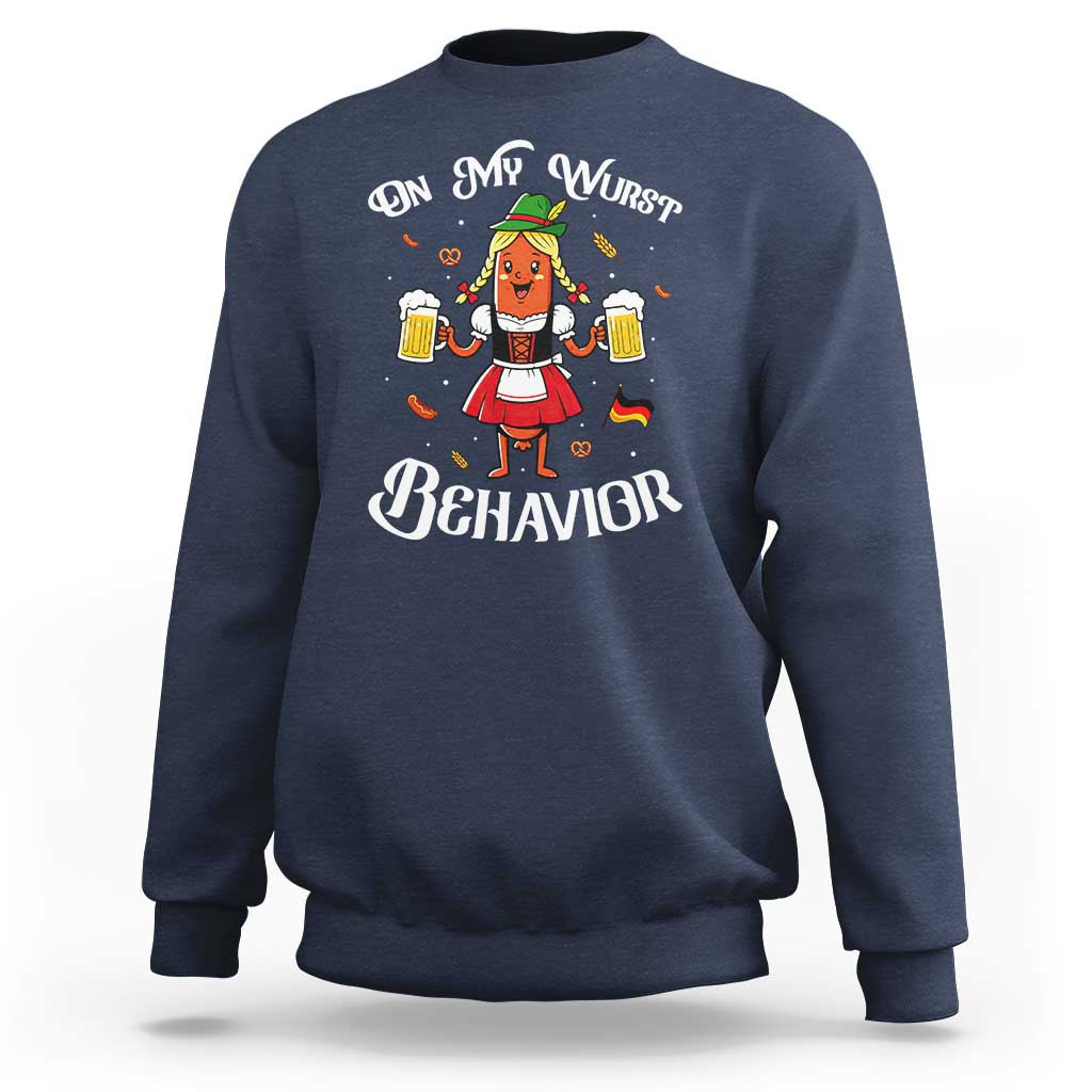 Funny Oktoberfest Sausage Dirndl German Beer Sweatshirt On My Wurst Behavior