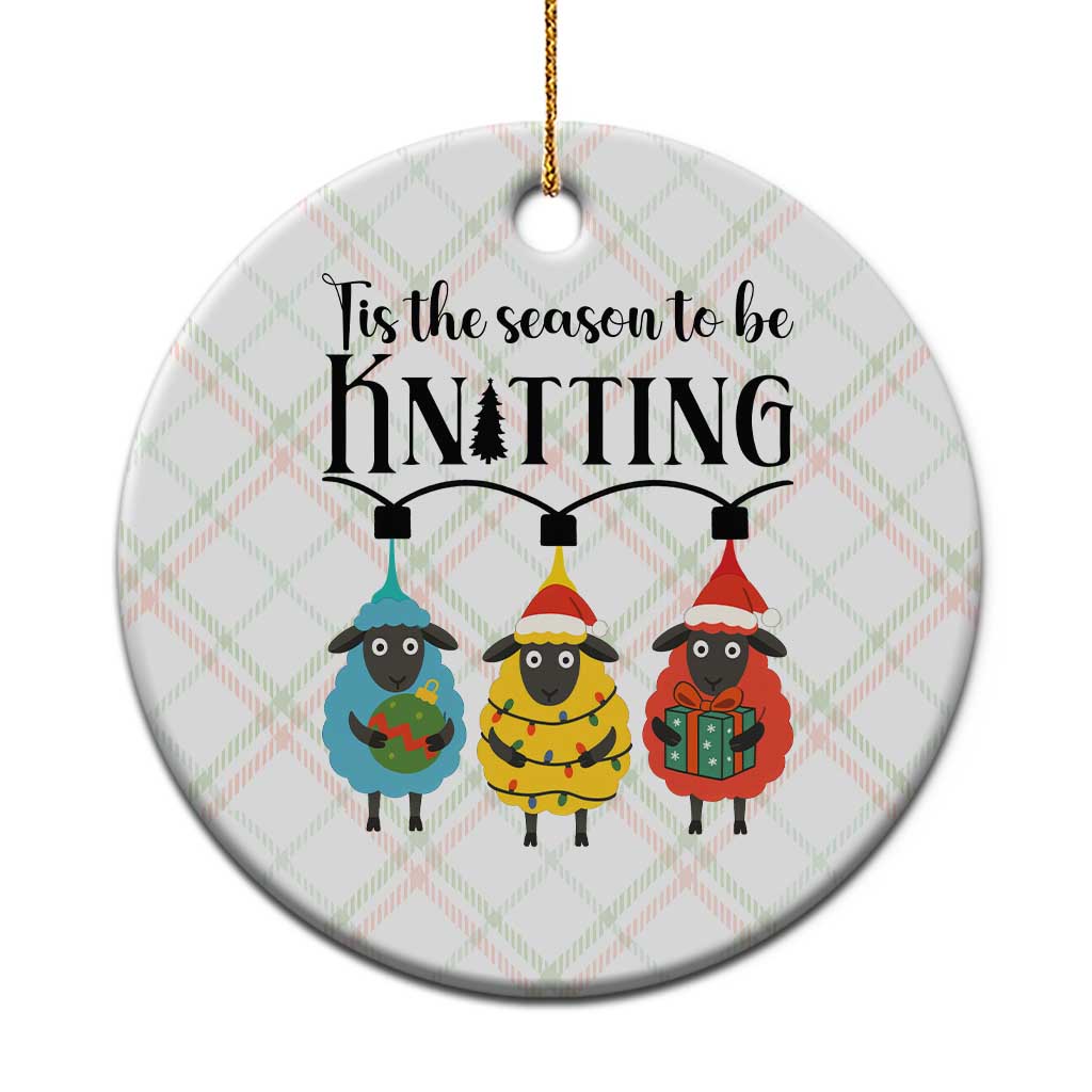 Tis The Season To Be Knitting Ceramic Ornament Xmas Gift - Wonder Print Shop