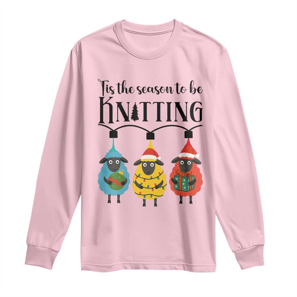 Tis The Season To Be Knitting Long Sleeve Shirt Christmas Gift - Wonder Print Shop