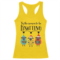 Tis The Season To Be Knitting Racerback Tank Top Christmas Gift - Wonder Print Shop