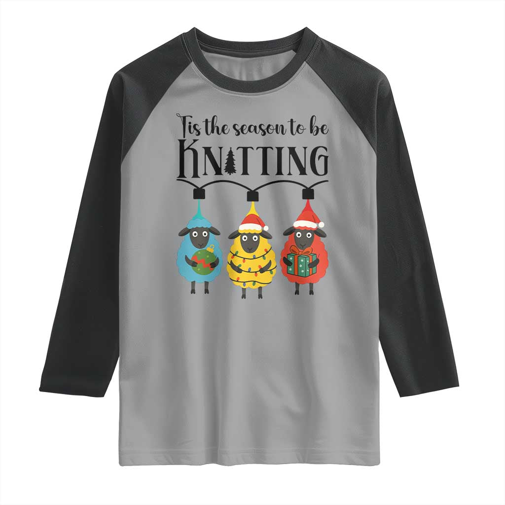 Tis The Season To Be Knitting Raglan Shirt Christmas Gift - Wonder Print Shop
