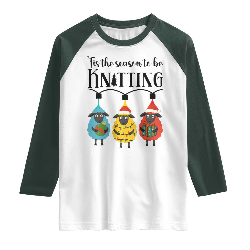 Tis The Season To Be Knitting Raglan Shirt Christmas Gift - Wonder Print Shop