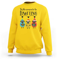 Tis The Season To Be Knitting Sweatshirt Christmas Gift - Wonder Print Shop