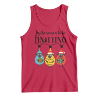 Tis The Season To Be Knitting Tank Top Christmas Gift - Wonder Print Shop