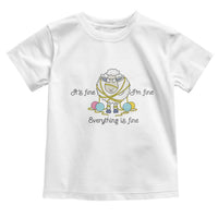 Its Fine I am Fine Everything Is Fine Toddler T Shirt Funny Sheep Yarn Chaos - Wonder Print Shop