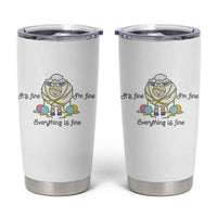 Its Fine I am Fine Everything Is Fine Tumbler Cup Funny Sheep Yarn Chaos - Wonder Print Shop
