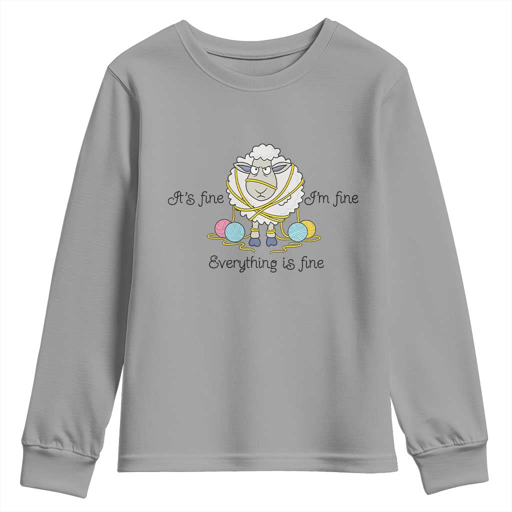 Its Fine I am Fine Everything Is Fine Youth Sweatshirt Funny Sheep Yarn Chaos - Wonder Print Shop