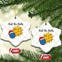 Knit The Halls Ceramic Ornament Funny Knitters Xmas Gift - Wonder Print Shop