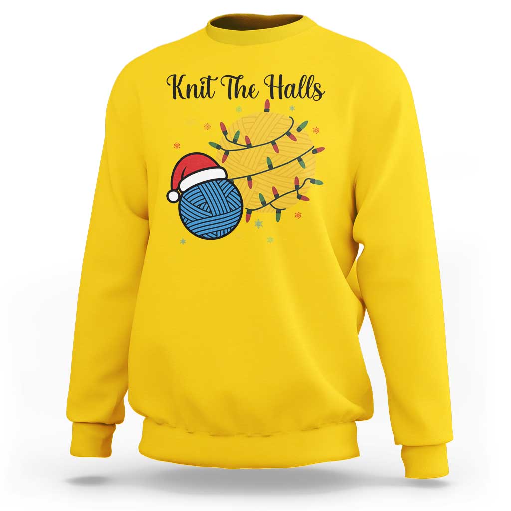 Knit The Halls Sweatshirt Funny Knitters Christmas Gift - Wonder Print Shop