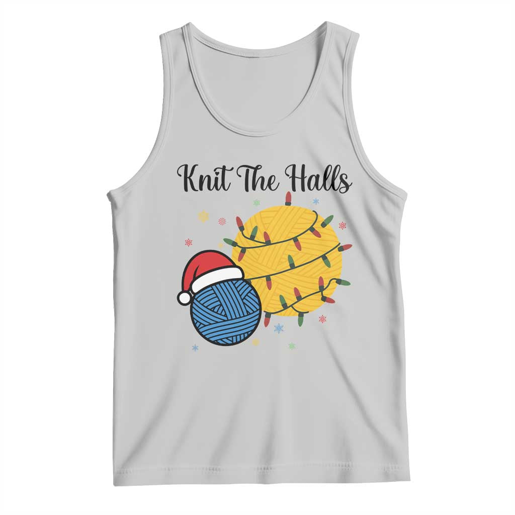 Knit The Halls Tank Top Funny Knitters Christmas Gift - Wonder Print Shop