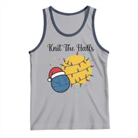 Knit The Halls Tank Top Funny Knitters Christmas Gift - Wonder Print Shop
