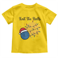 Knit The Halls Toddler T Shirt Funny Knitters Christmas Gift - Wonder Print Shop