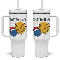 Knit The Halls Tumbler With Handle Funny Knitters Christmas Gift - Wonder Print Shop