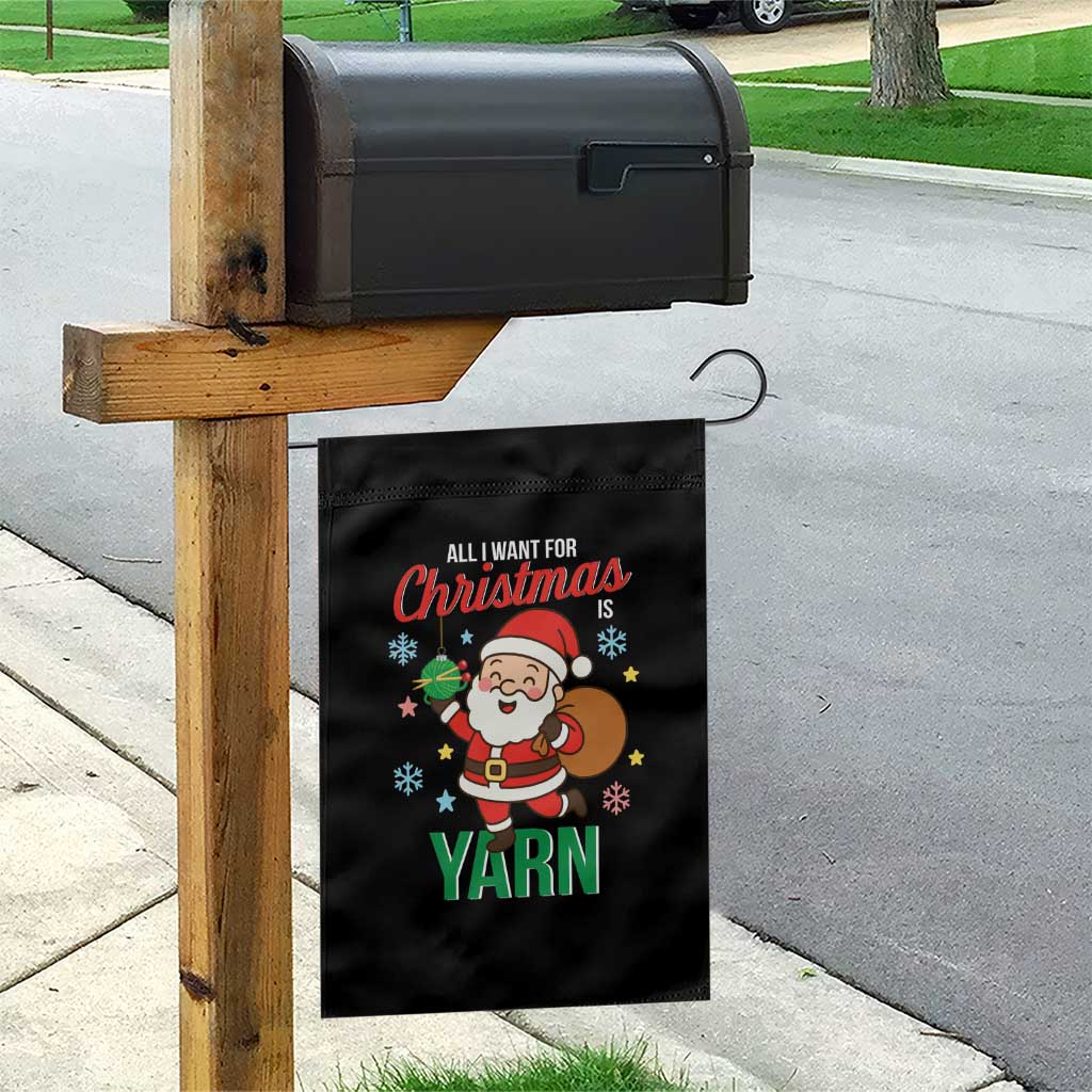 All I Want For Christmas Is Yarn Garden Flag Knitting Christmas - Wonder Print Shop