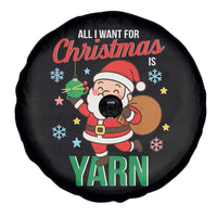 All I Want For Christmas Is Yarn Spare Tire Cover Knitting Christmas - Wonder Print Shop