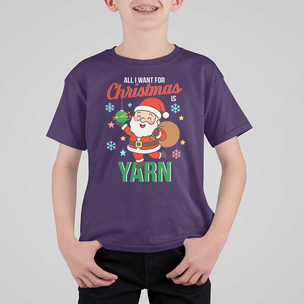 All I Want For Christmas Is Yarn T Shirt For Kid Knitting Christmas - Wonder Print Shop