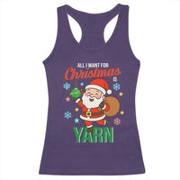 All I Want For Christmas Is Yarn Racerback Tank Top Knitting Christmas - Wonder Print Shop