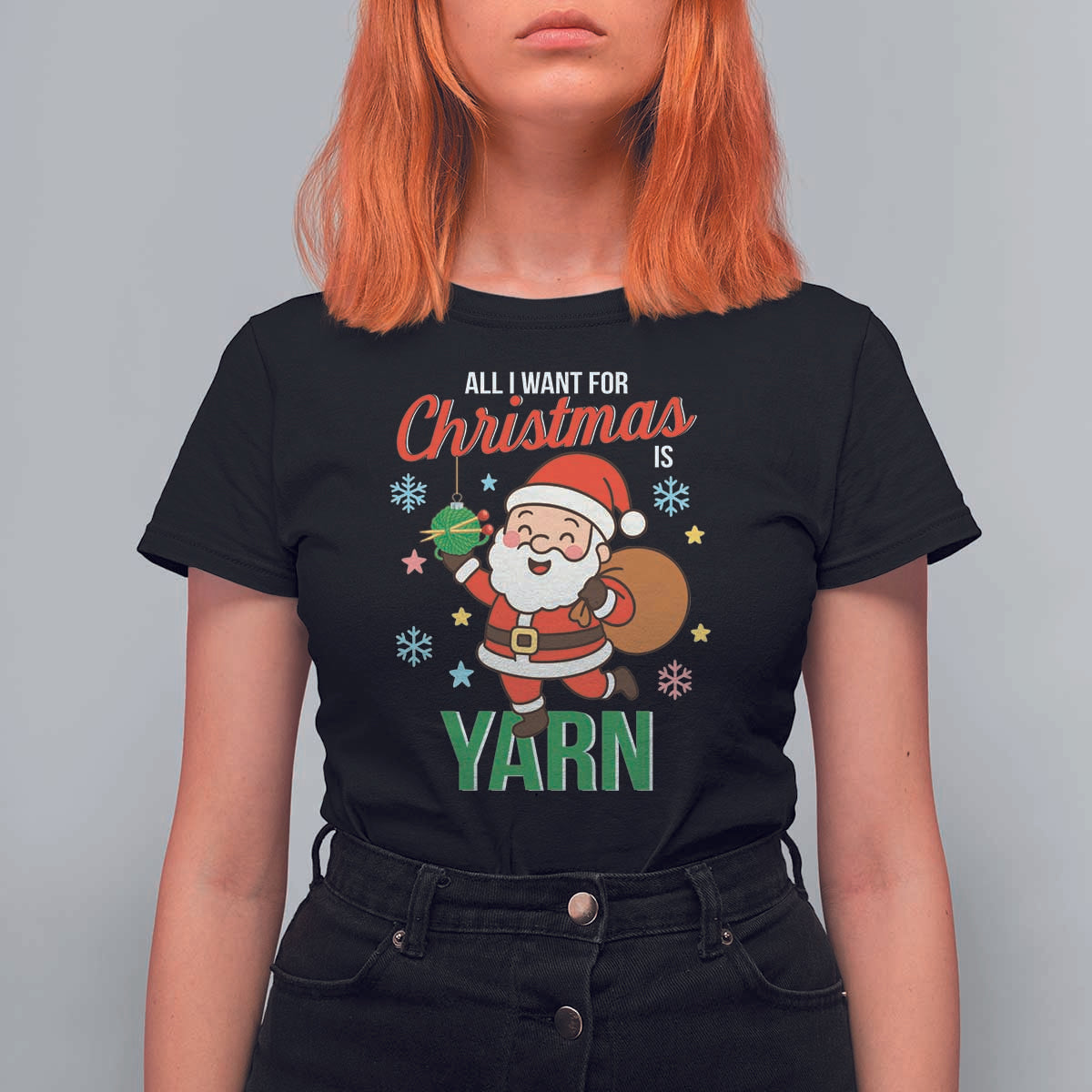 All I Want For Christmas Is Yarn T Shirt For Women Knitting Christmas - Wonder Print Shop