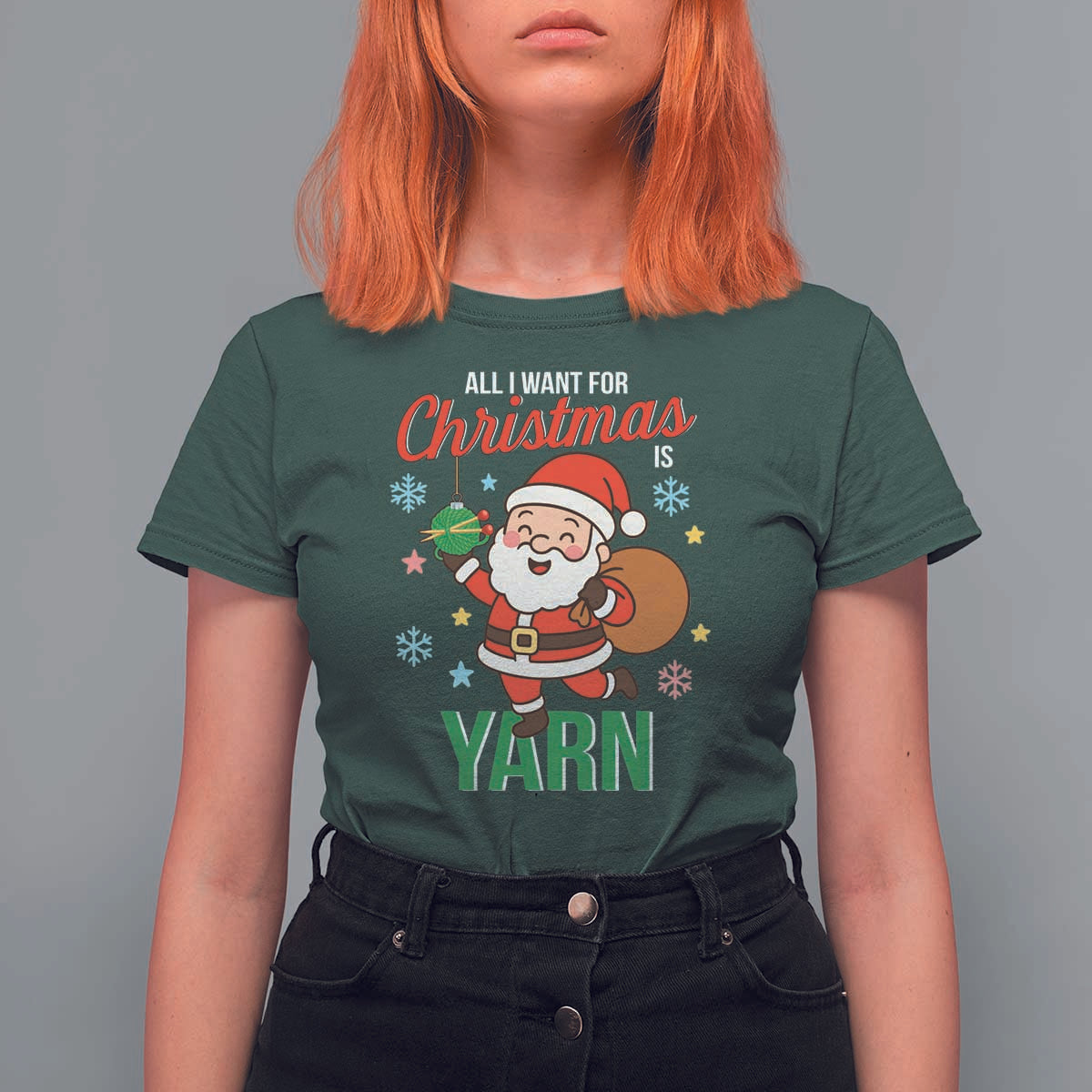 All I Want For Christmas Is Yarn T Shirt For Women Knitting Christmas - Wonder Print Shop