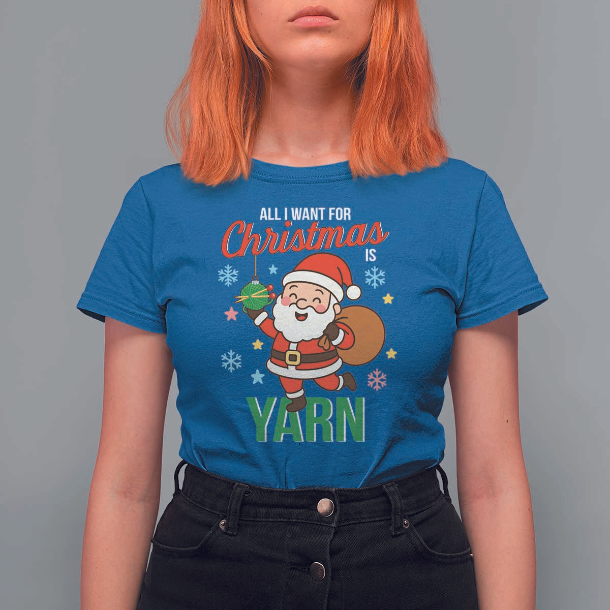 All I Want For Christmas Is Yarn T Shirt For Women Knitting Christmas - Wonder Print Shop