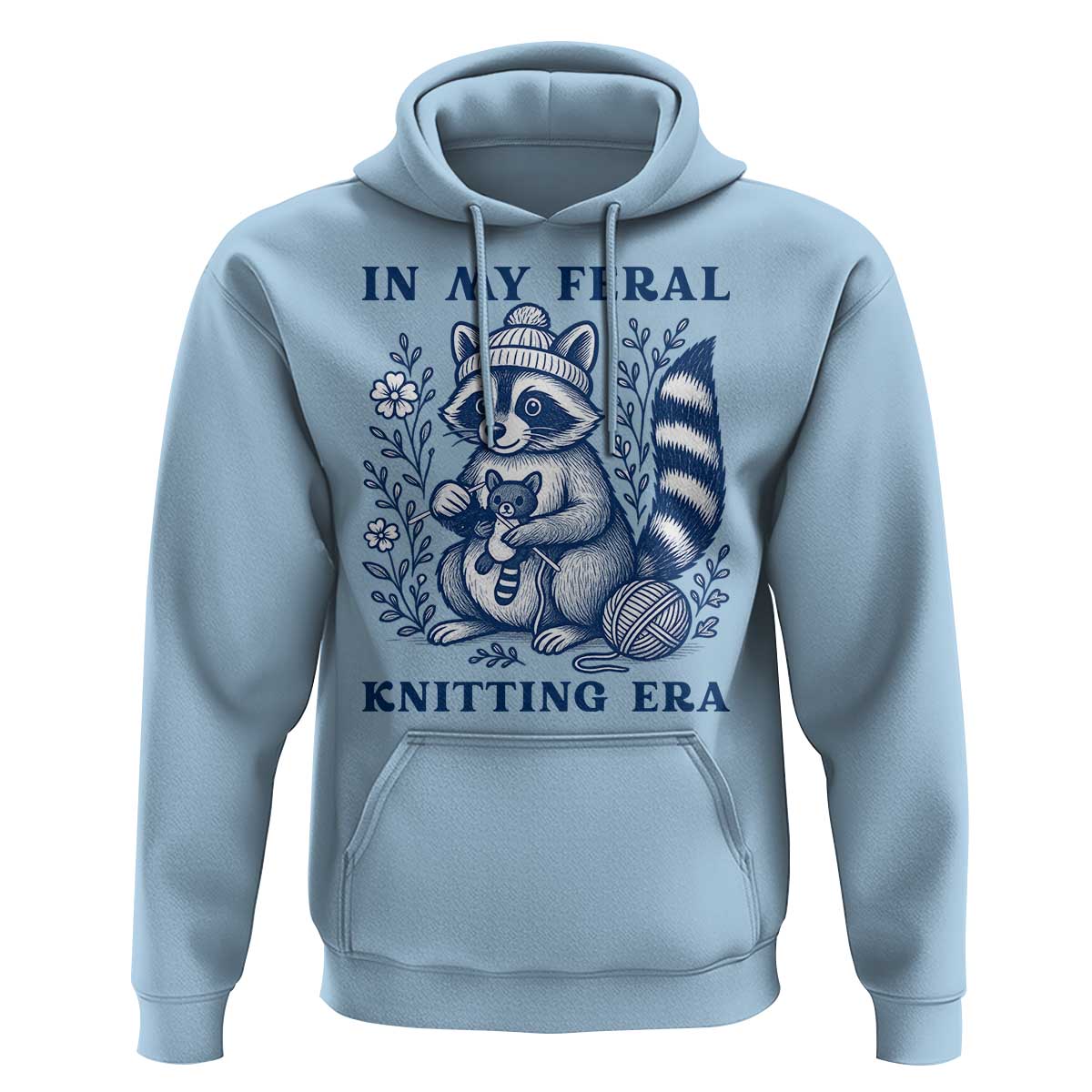 In My Feral Knitting Era Hoodie Raccoon Yarn Lover - Wonder Print Shop