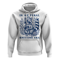 In My Feral Knitting Era Hoodie Raccoon Yarn Lover - Wonder Print Shop
