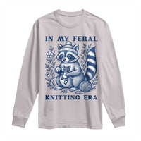 In My Feral Knitting Era Long Sleeve Shirt Raccoon Yarn Lover - Wonder Print Shop