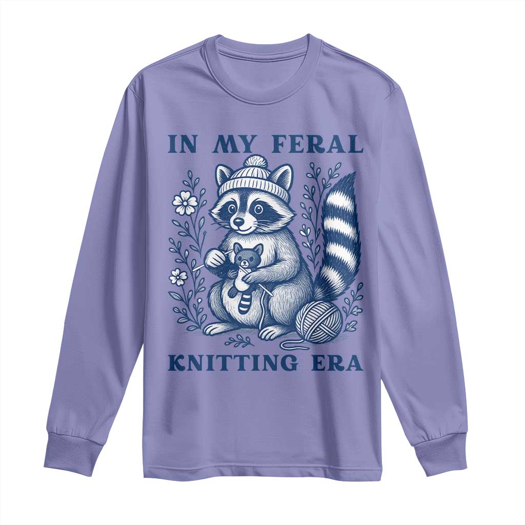 In My Feral Knitting Era Long Sleeve Shirt Raccoon Yarn Lover - Wonder Print Shop